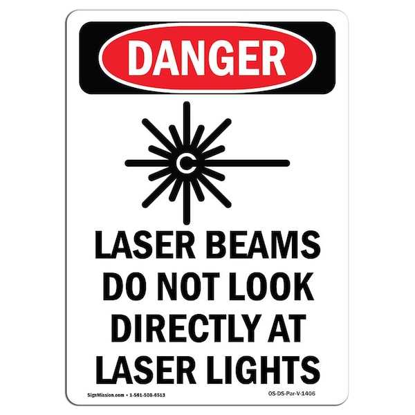 OSHA, Laser Beams Do Not, 18in X 12in Rigid Plastic, 12" W, 18" H, Portrait, OS-DS-P-1218-V-1406